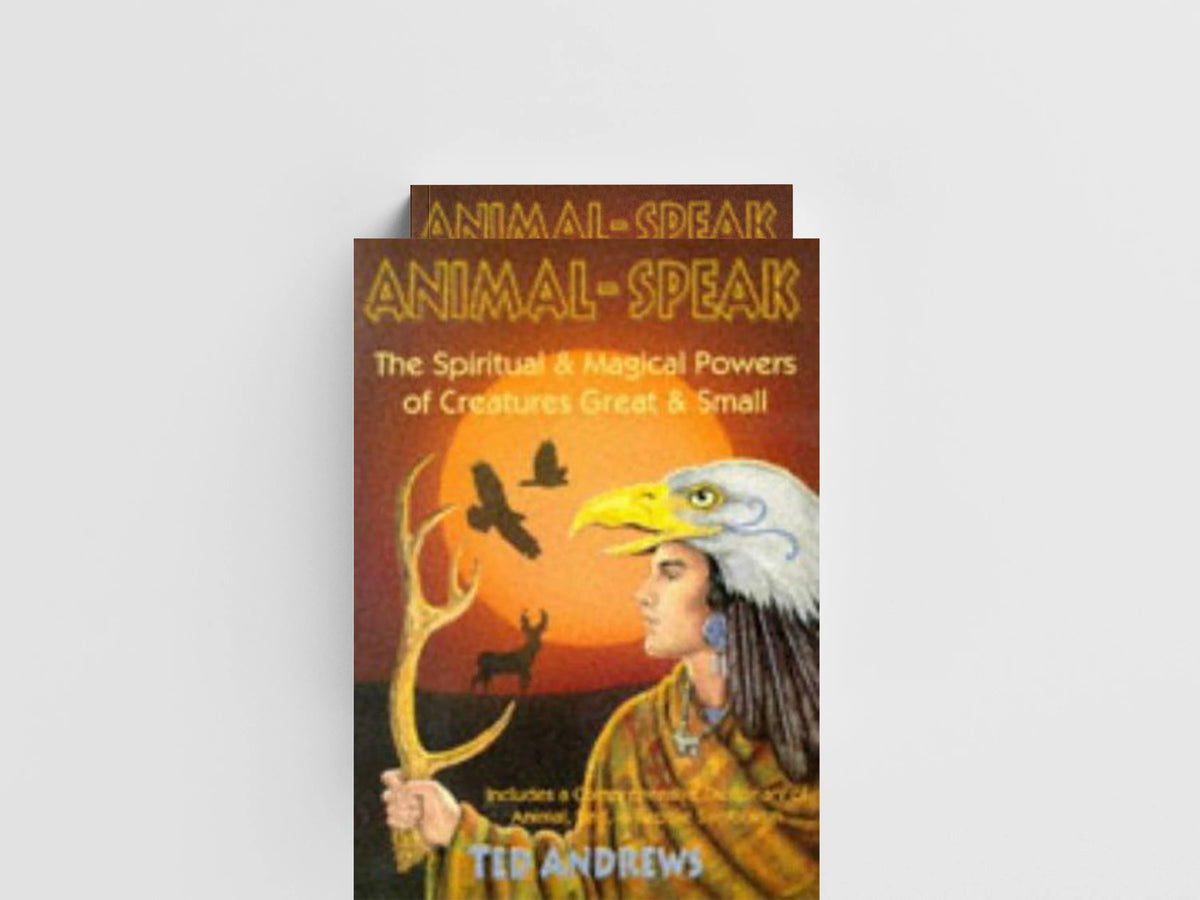 Animal Speak by Ted Andrews; 9780875420288