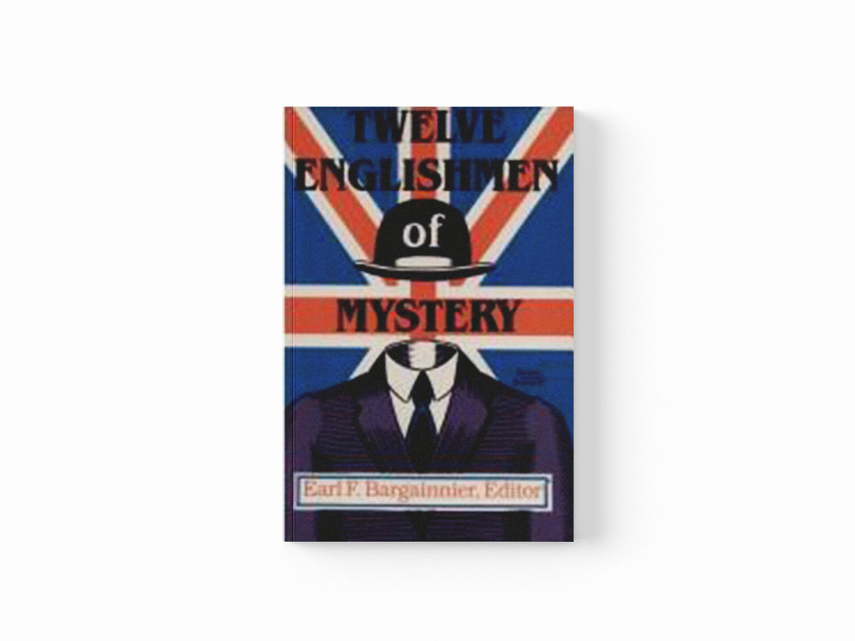 Twelve Englishmen of Mystery by Bargainnier; 9780879722500