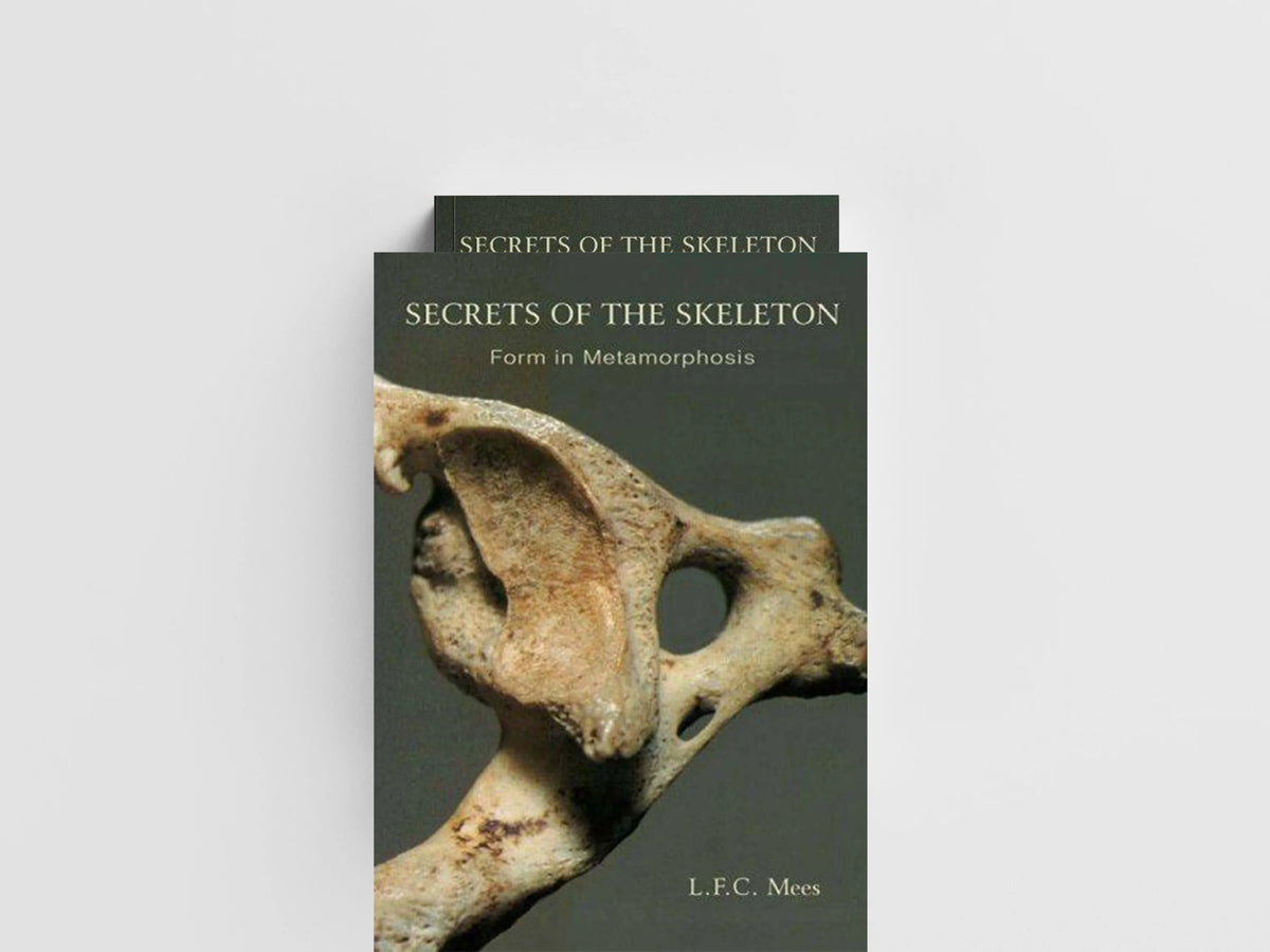 Secrets of the Skeleton by L. F. C. Mees; 9780880100878