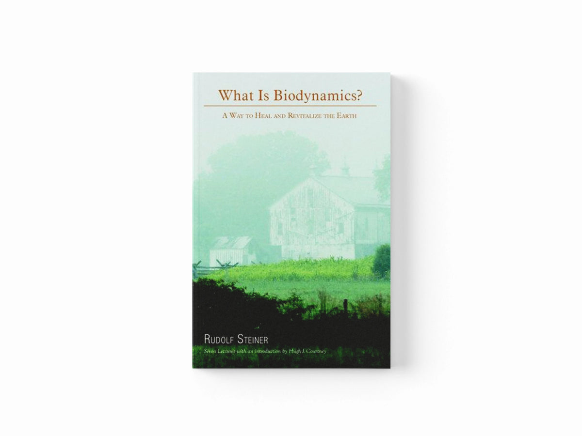 What is Biodynamics? by Rudolf Steiner; 9780880105408