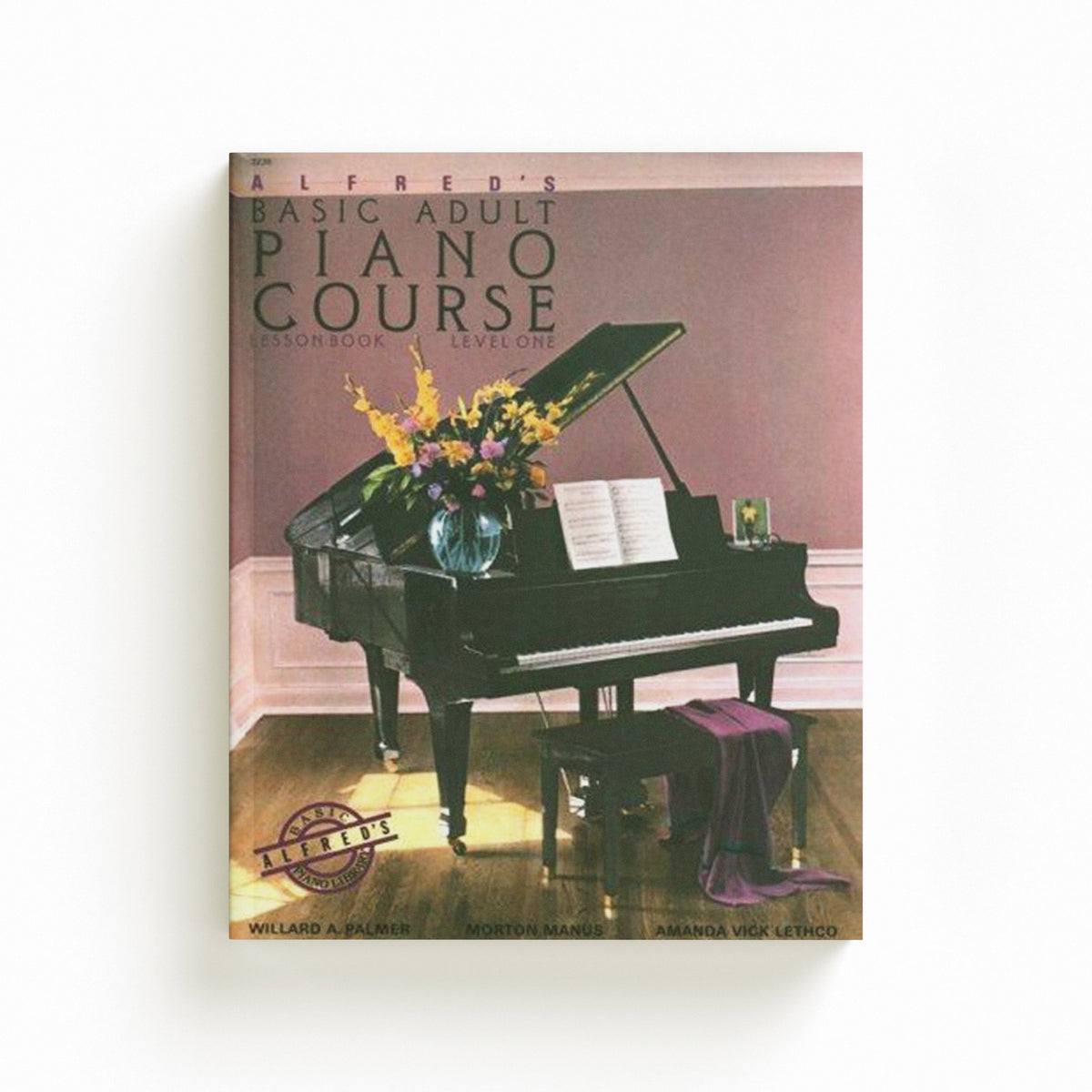 Alfred's Basic Adult Piano Course Lesson Book 1 by Willard A Palmer; 9780882846163