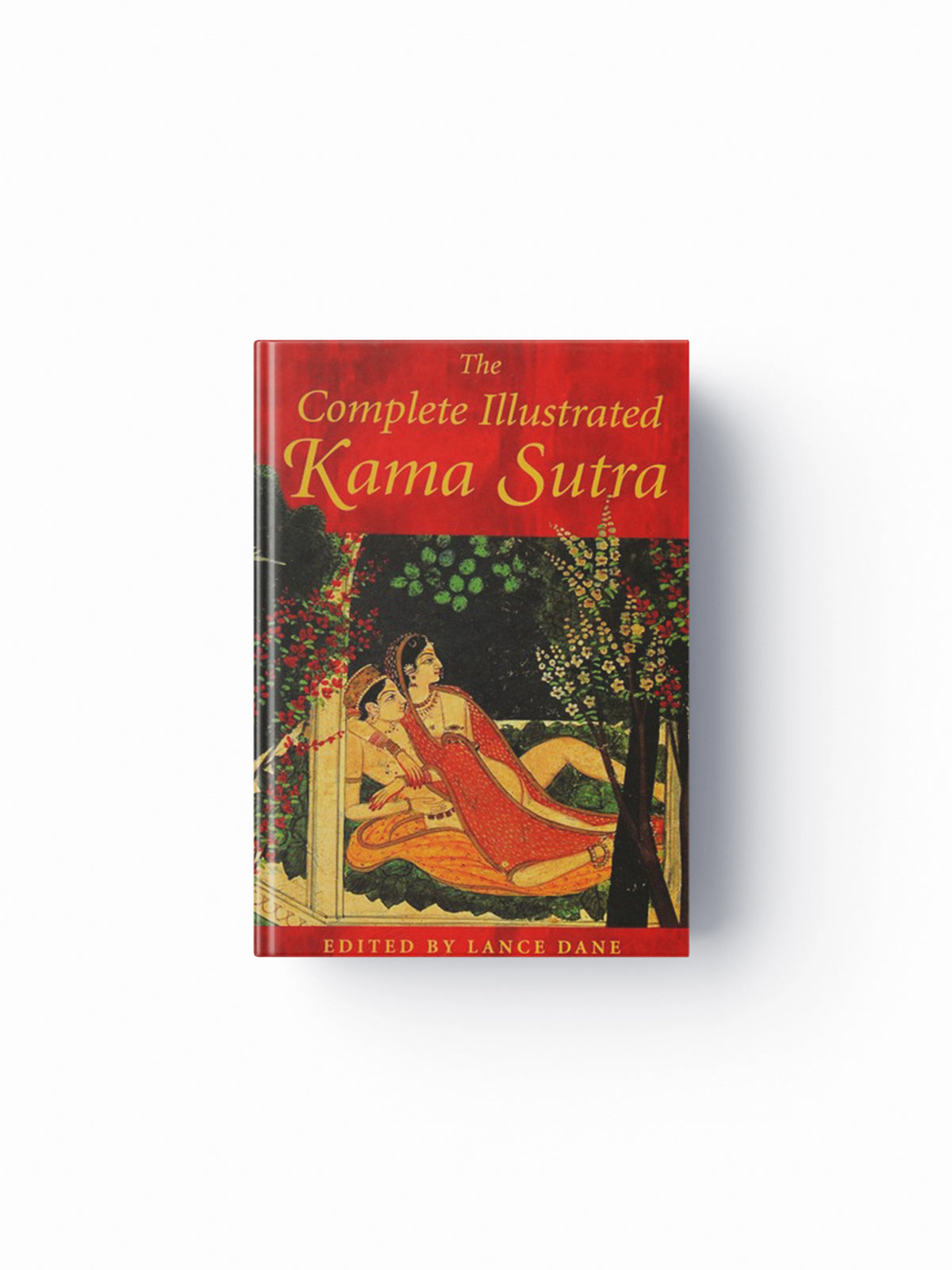 The Complete Illustrated Kama Sutra; 9780892811380