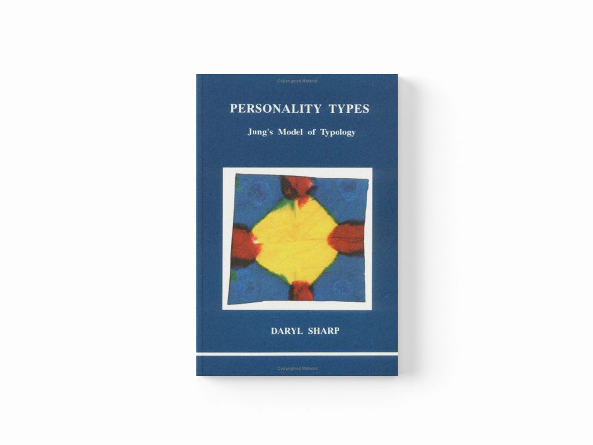 Personality Types by Daryl Sharp; 9780919123304