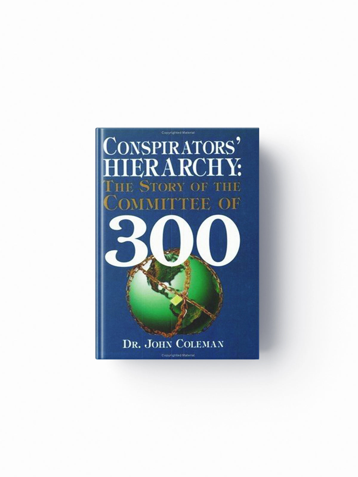 Conspirators' Hierarchy by Joan Coleman; 9780922356577