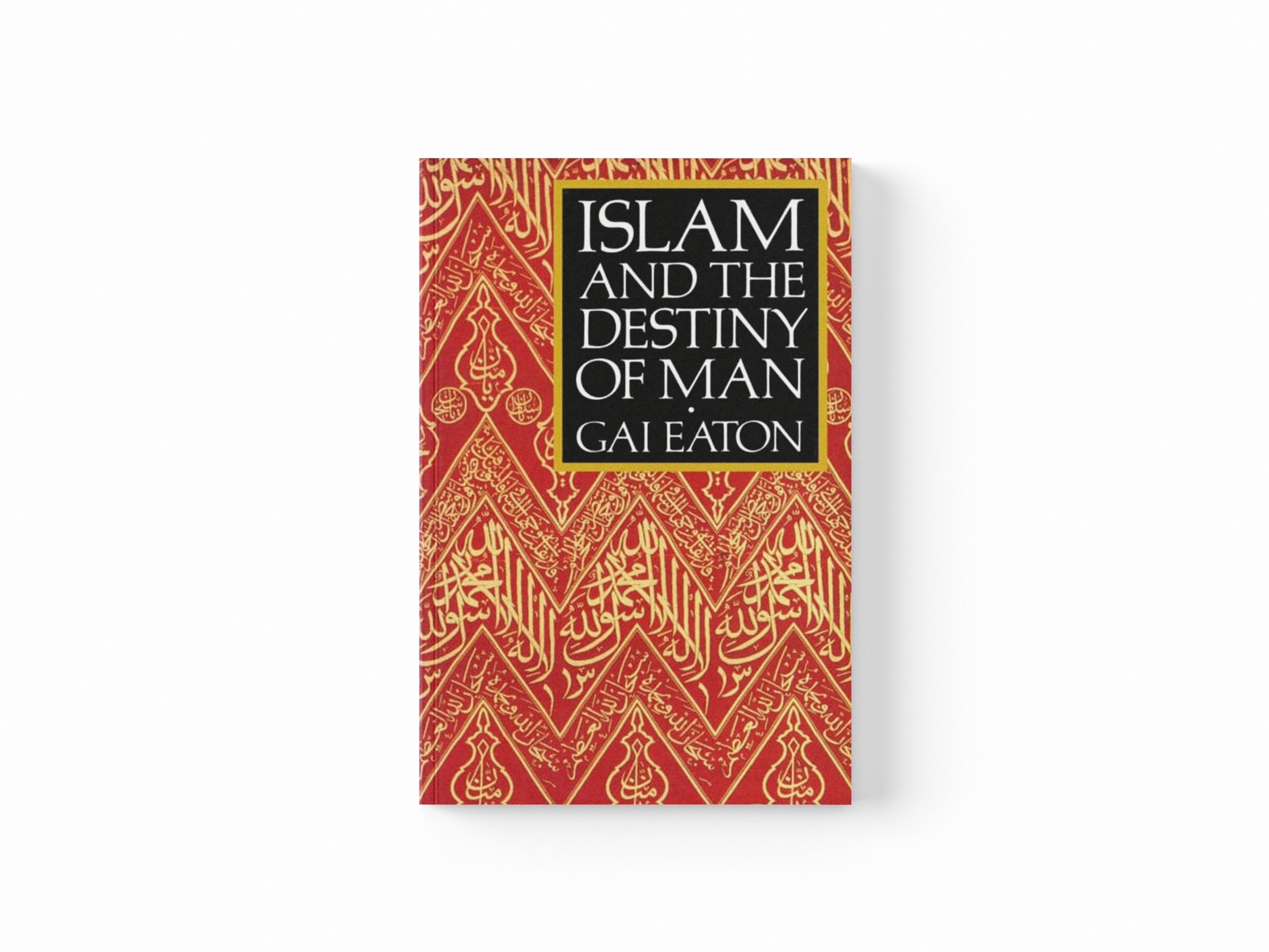 Islam and the Destiny of Man