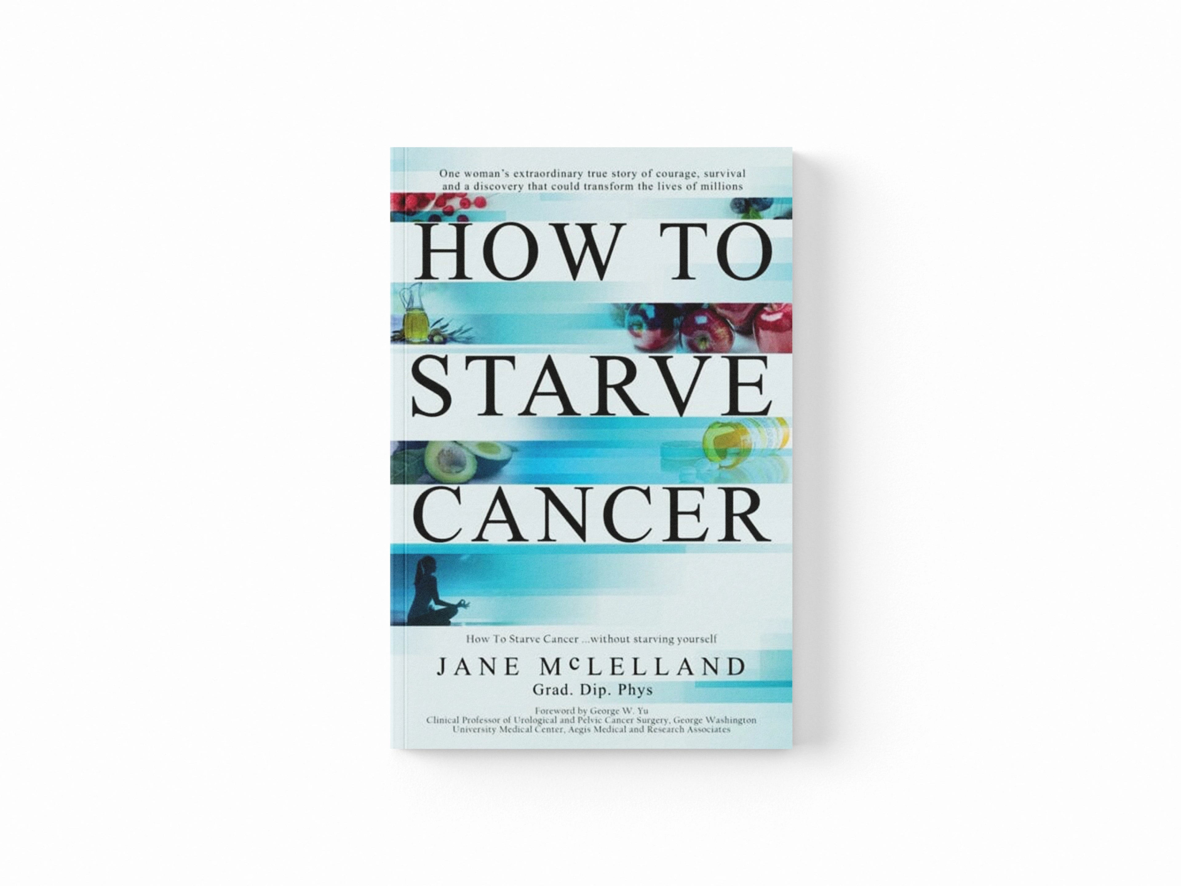 How to Starve Cancer