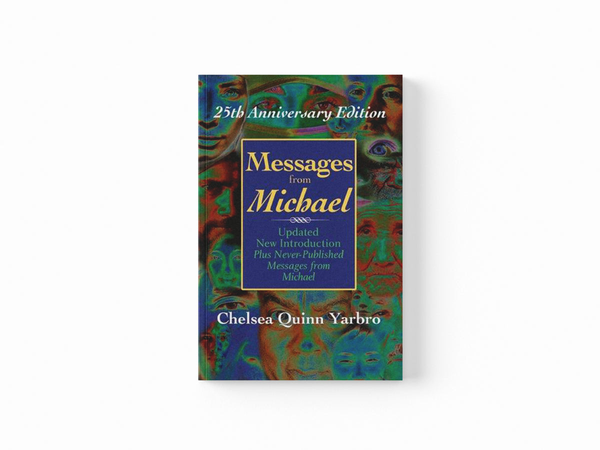 Messages from Michael by Chelsea Quinn Yarbro; 9780974290744