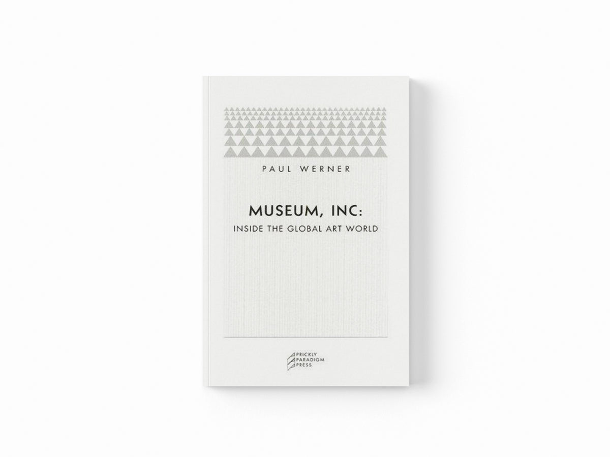 Museum, Inc. by Paul Werner; 9780976147510