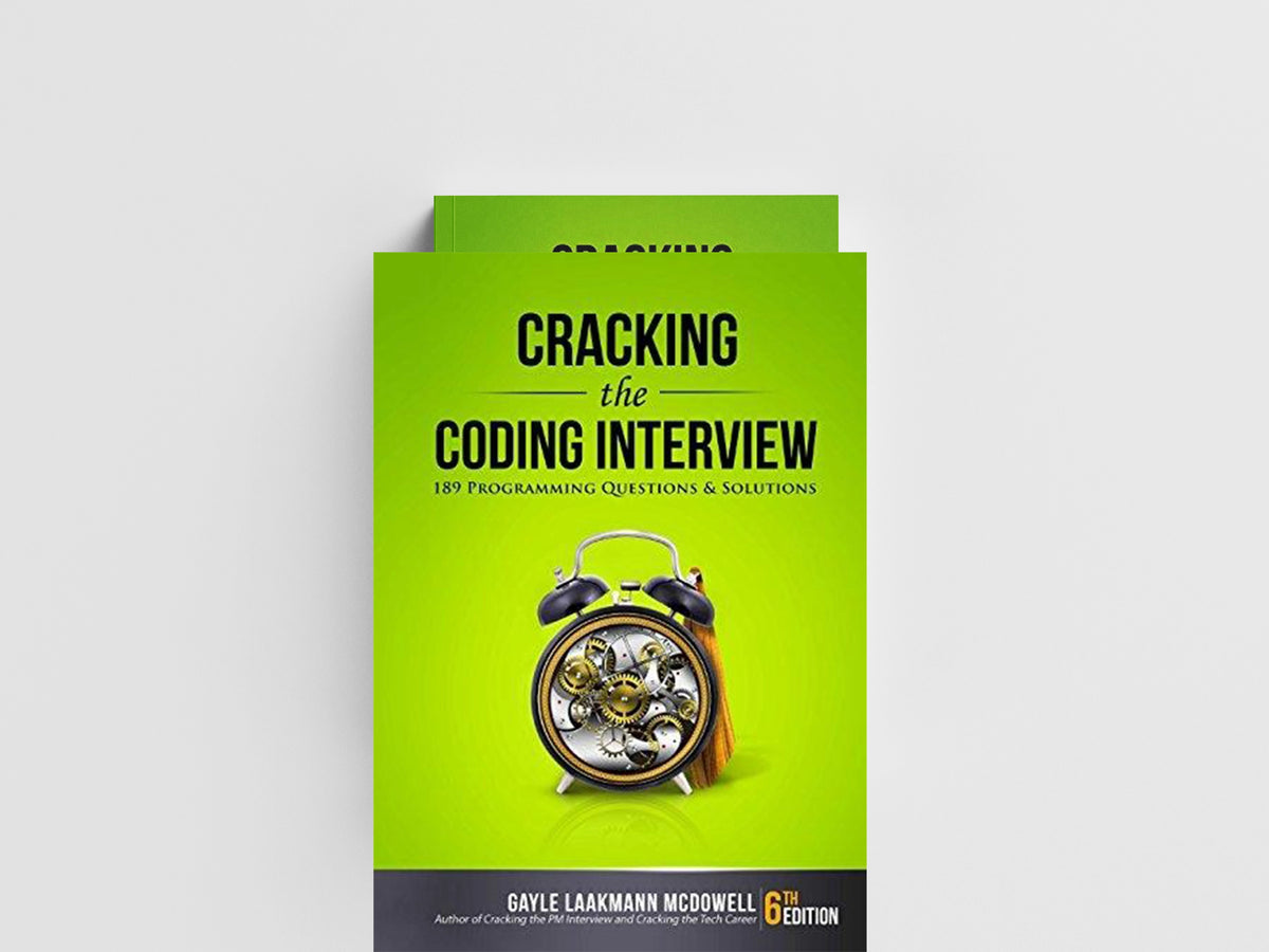 Cracking the Coding Interview by Gayle Laakmann McDowell; 9780984782857