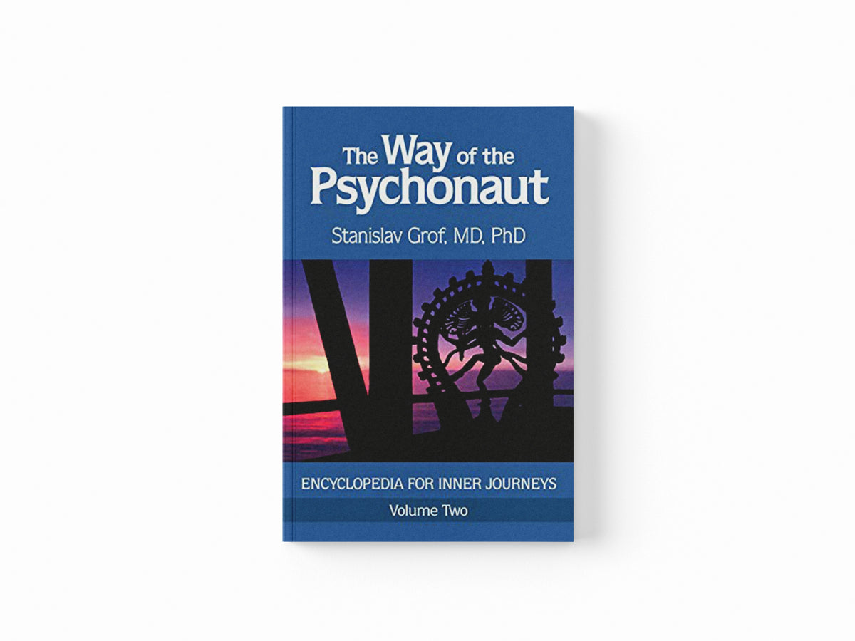The Way of the Psychonaut Vol. 2 by Stanislav Grof; 9780998276557