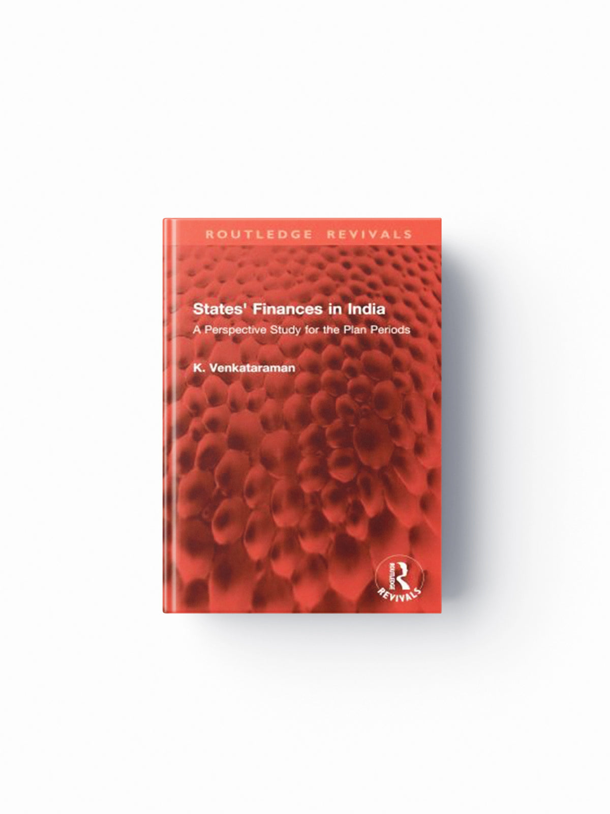 States' Finances in India by K. Venkataraman; 9781032841977