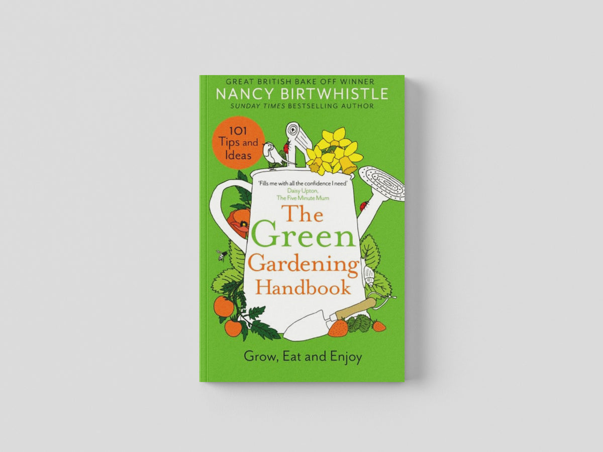 The Green Gardening Handbook by Nancy Birtwhistle; 9781035003716