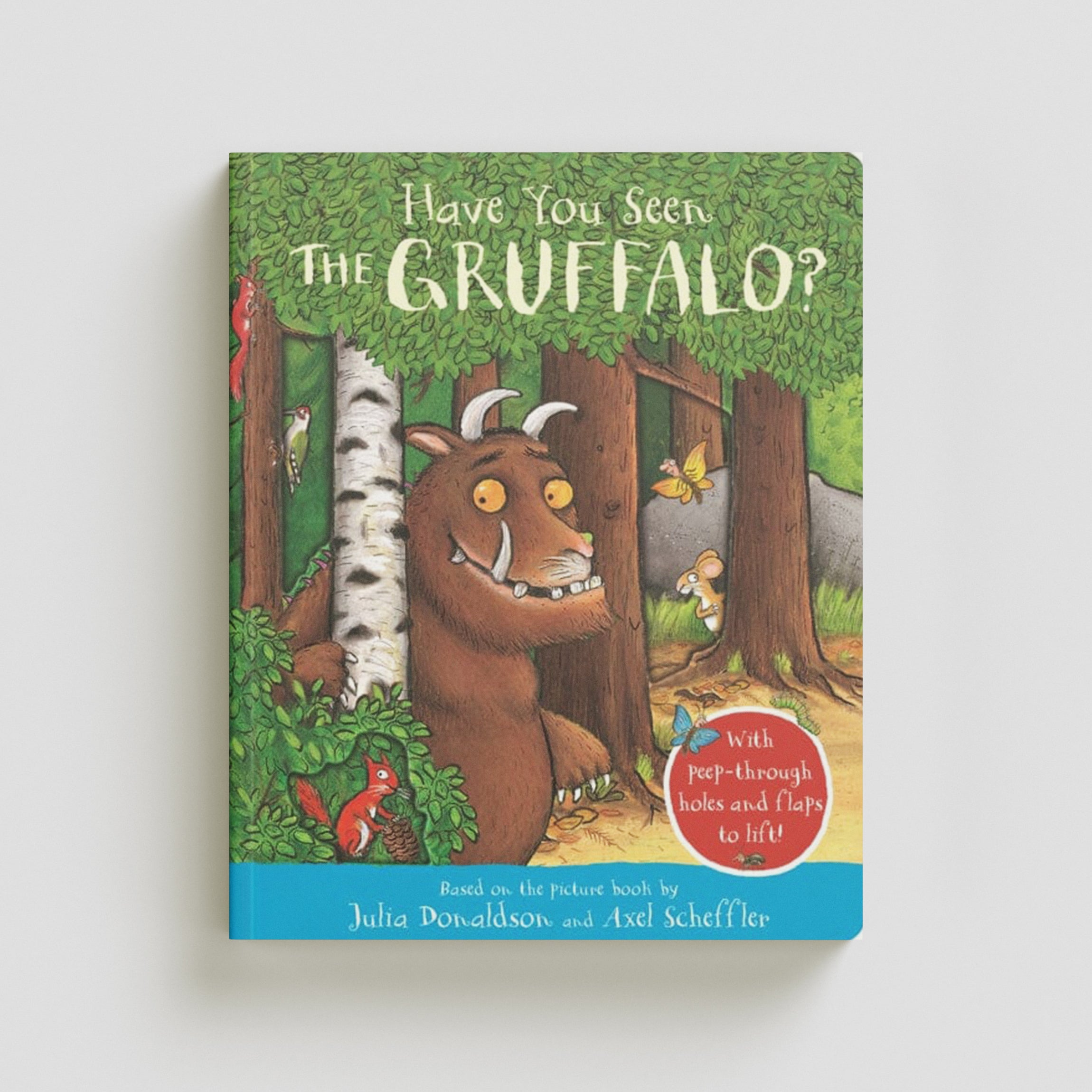 Have You Seen the Gruffalo? by Julia Donaldson; 9781035004607