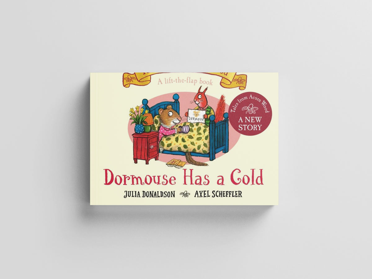 Dormouse Has a Cold by Julia Donaldson; 9781035006908