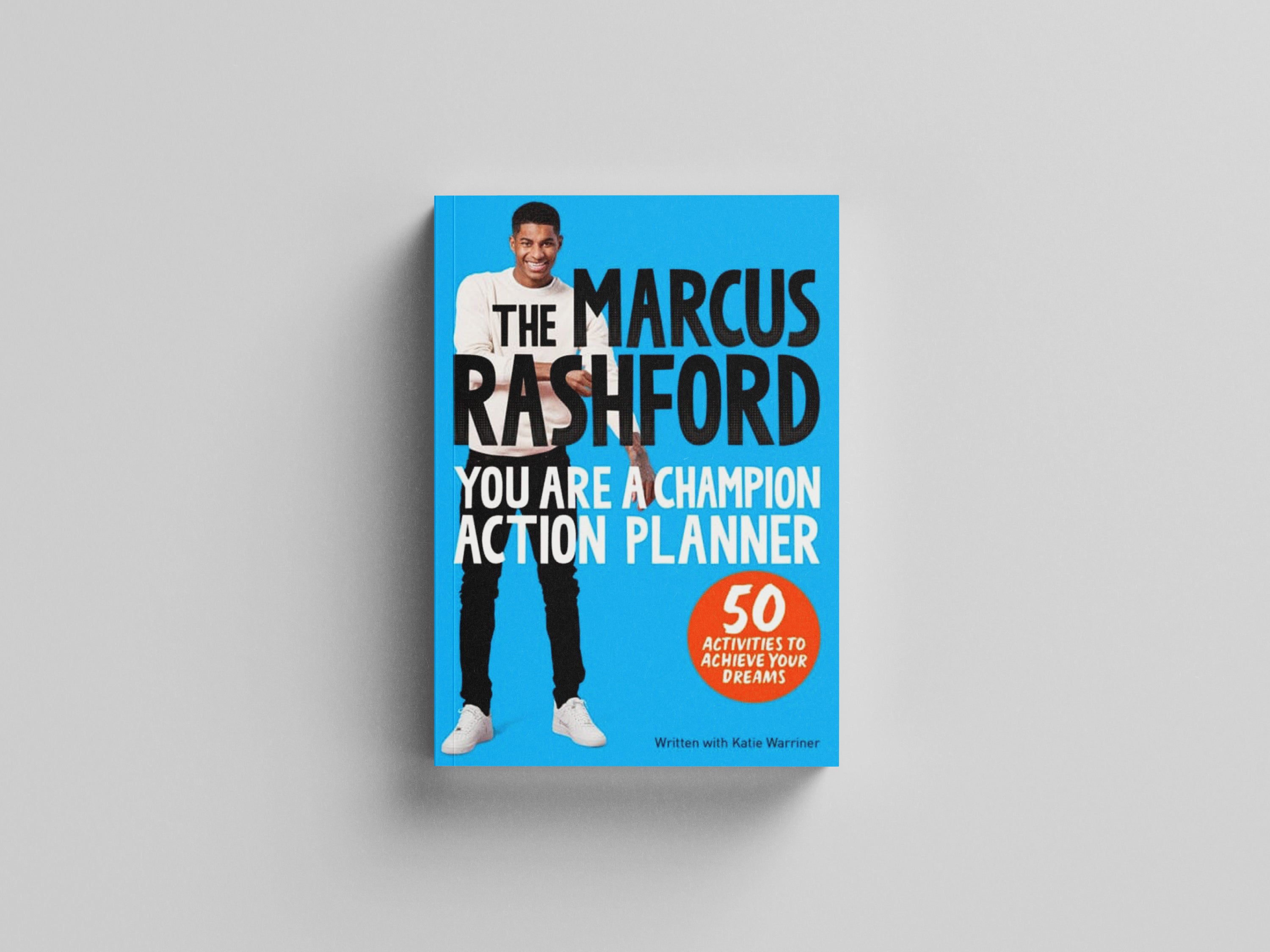 The Marcus Rashford You Are a Champion Action Planner by Pan Macmillan; 9781035014040