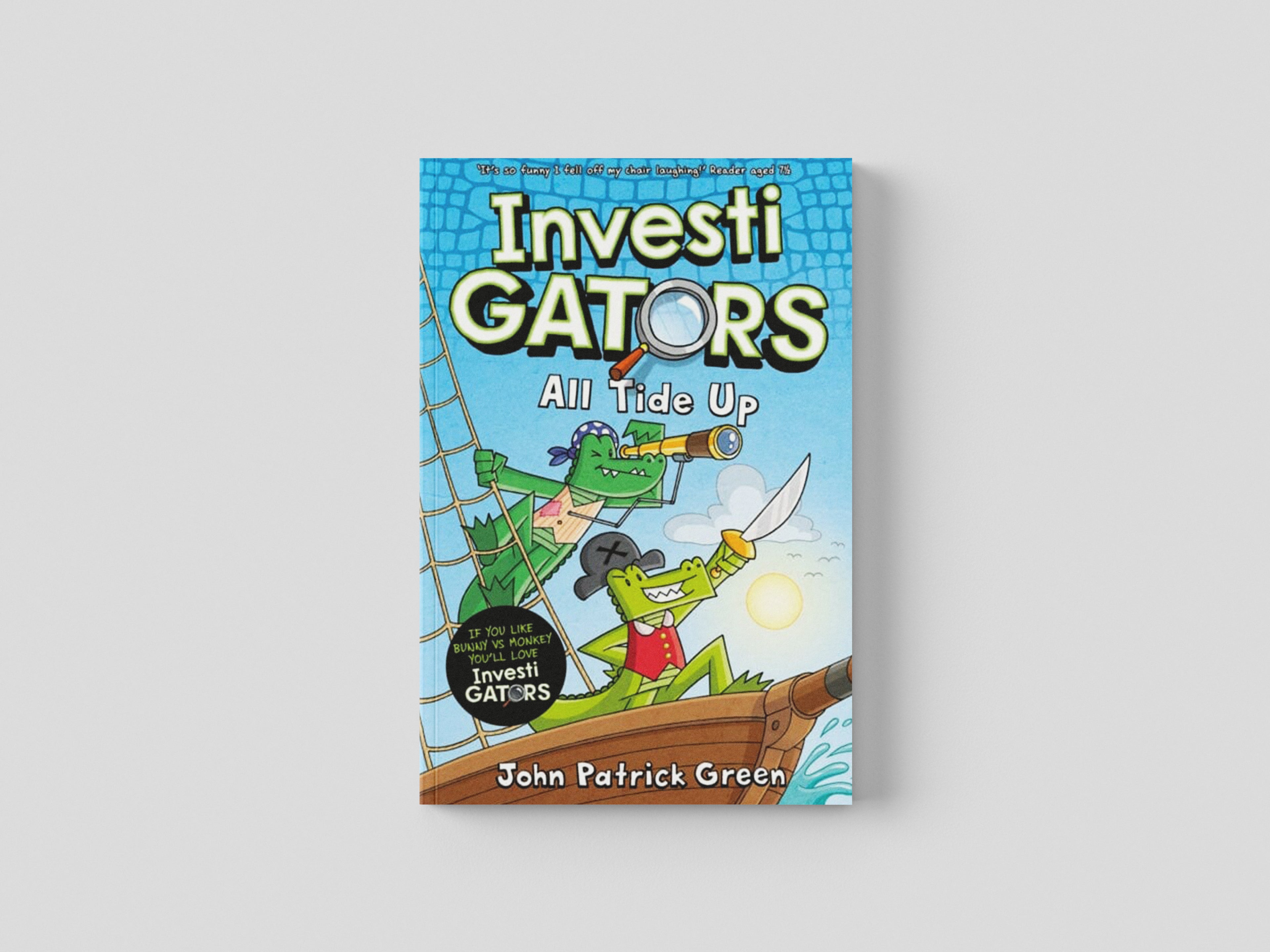 InvestiGators: All Tide Up by John Patrick Green; 9781035015429