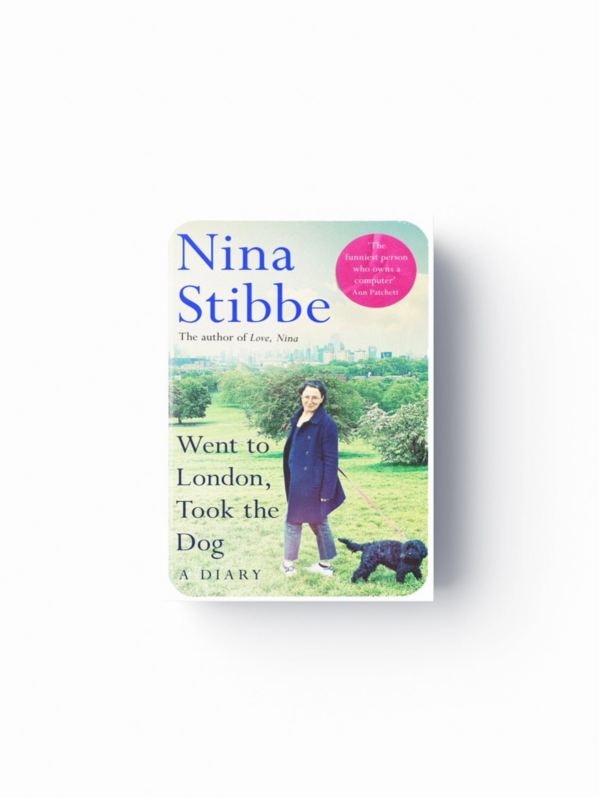 Went to London, Took the Dog