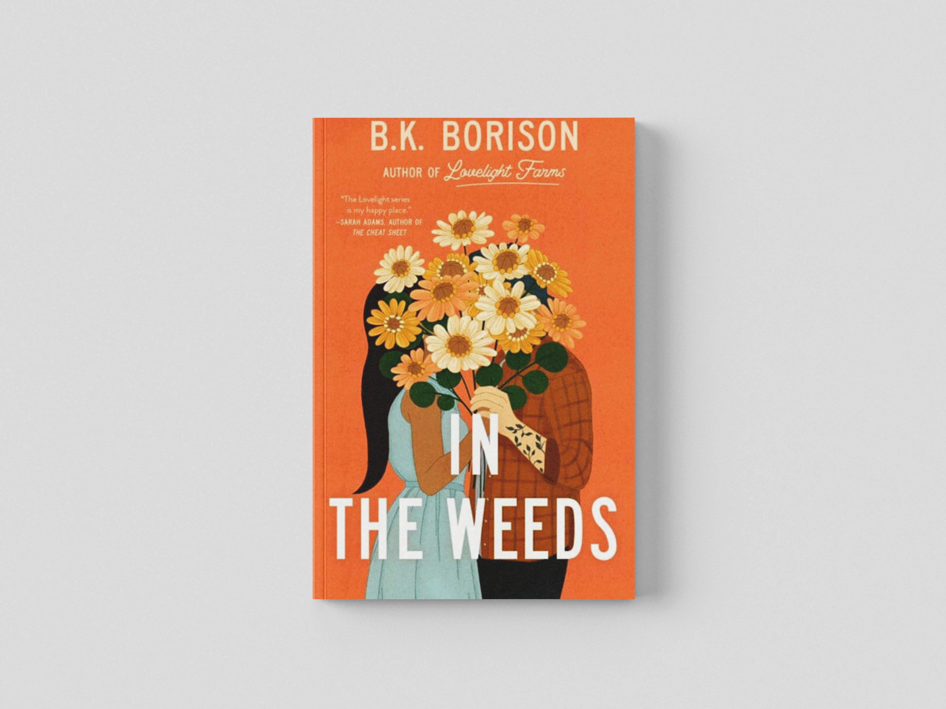In the Weeds by B.K. Borison; 9781035028832