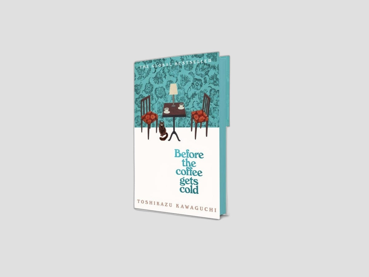 Before the Coffee Gets Cold by Toshikazu Kawaguchi; 9781035032280