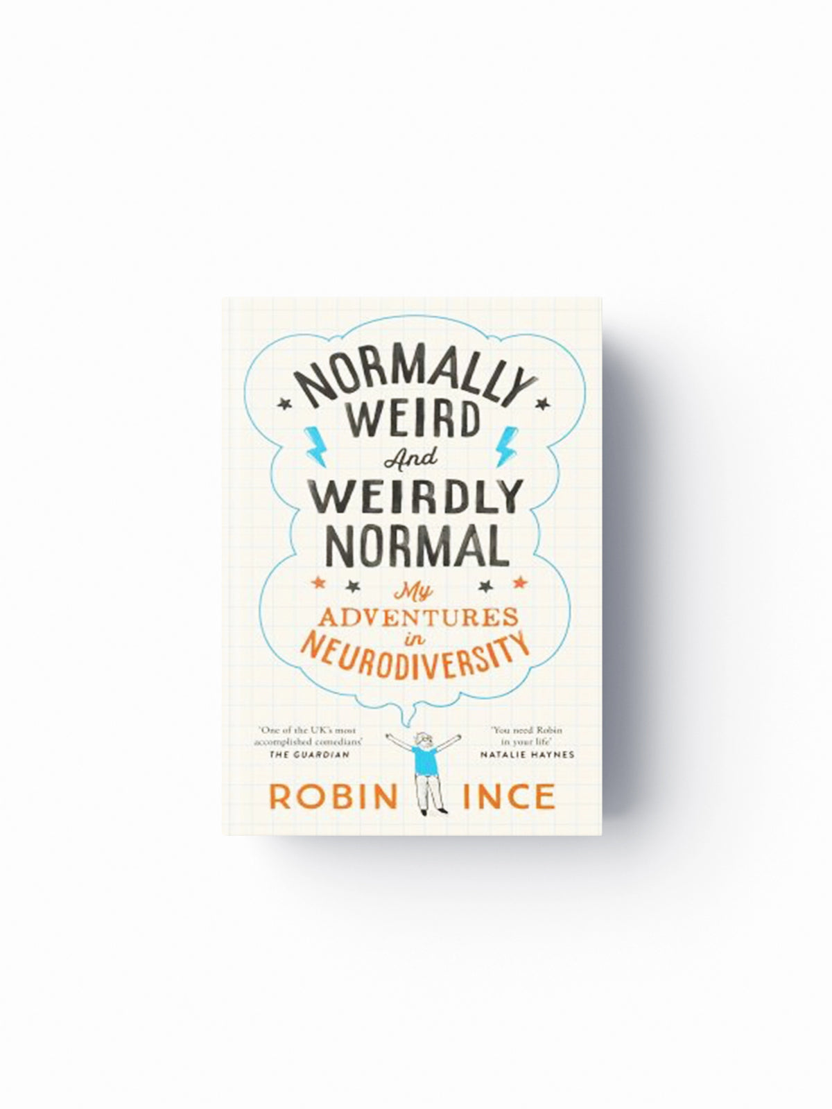 Normally Weird and Weirdly Normal by Robin Ince; 9781035036929