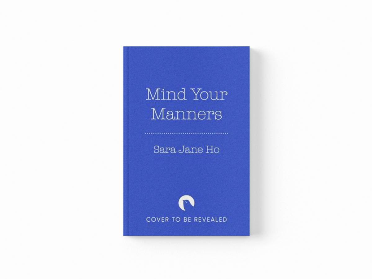 Mind Your Manners by Sara Jane Ho; 9781035037193