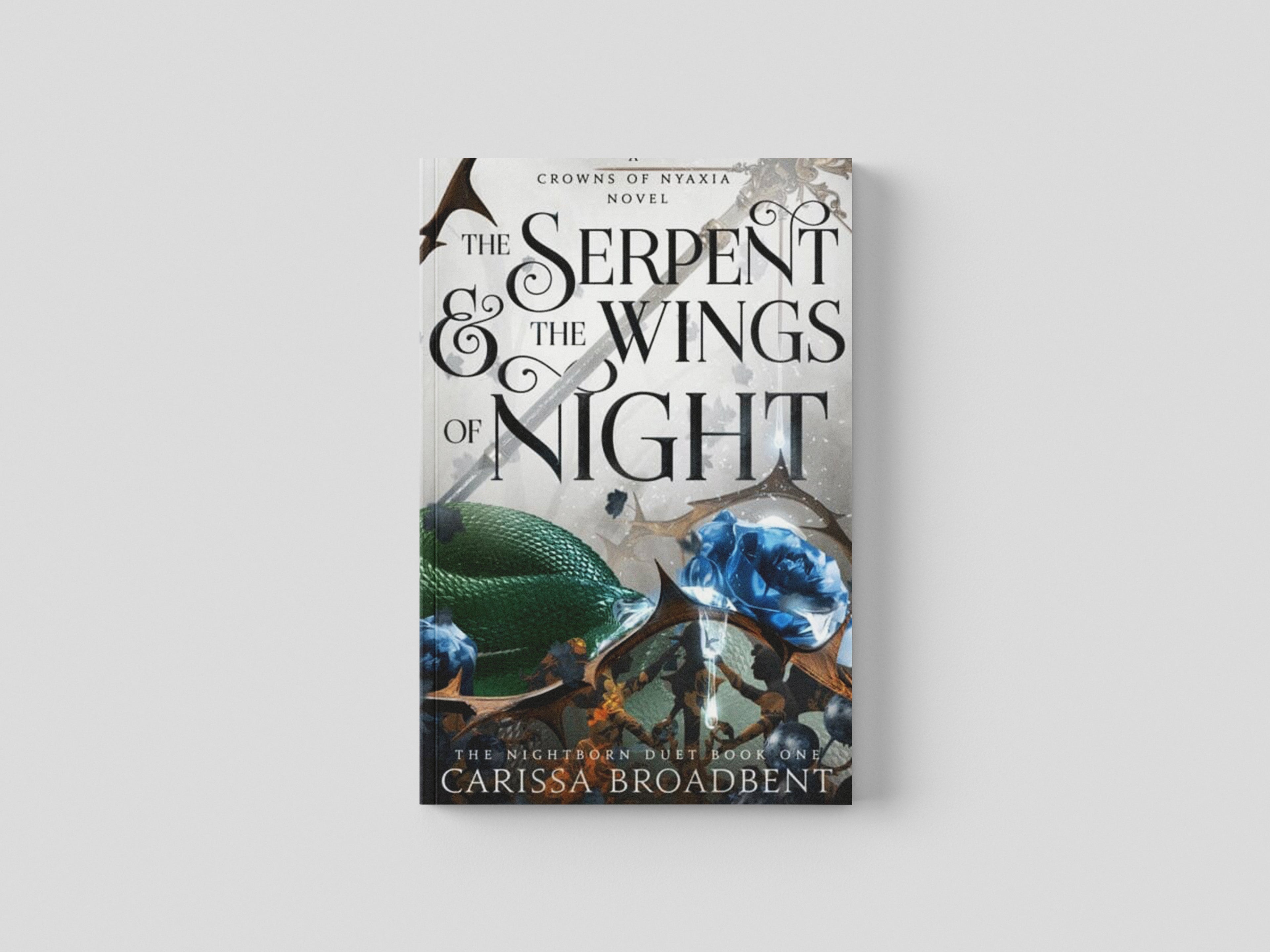 The Serpent and the Wings of Night by Carissa Broadbent; 9781035040933