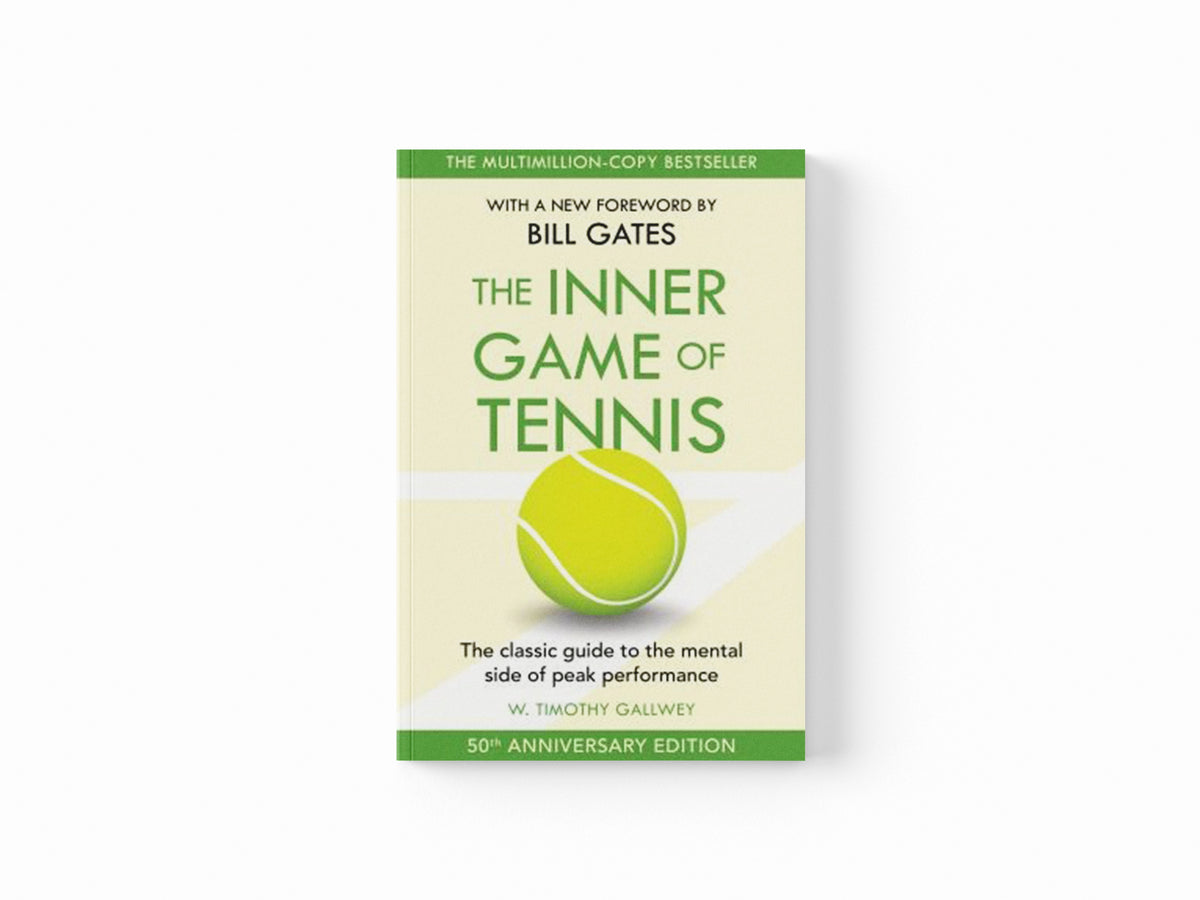 The Inner Game of Tennis by W Timothy Gallwey; 9781035047925