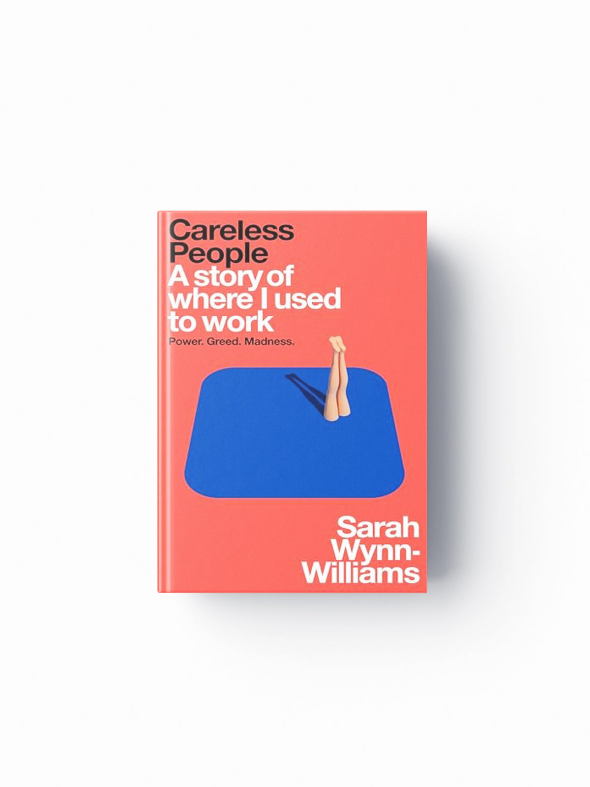 Careless People by Sarah Wynn-Williams; 9781035065929