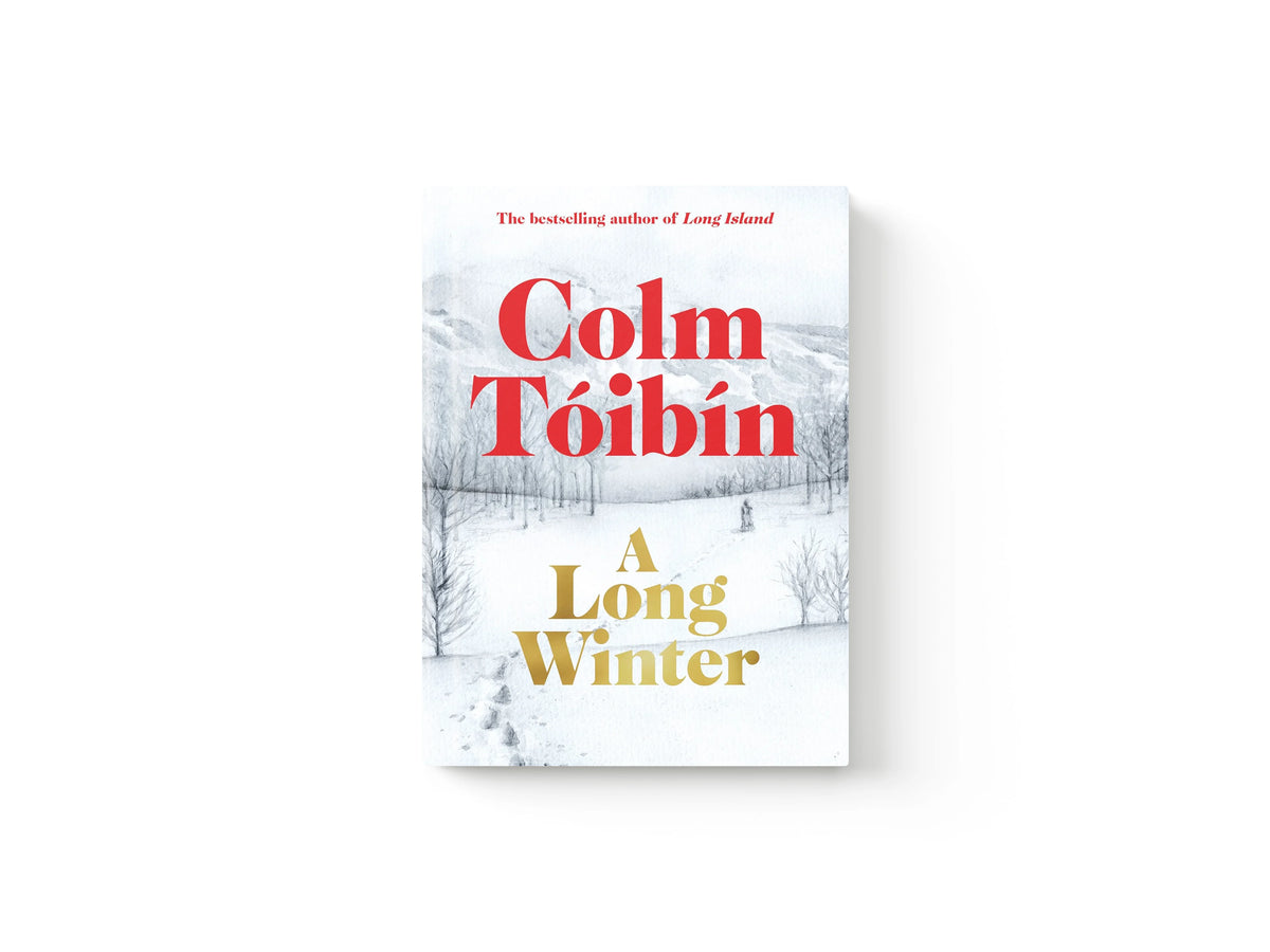A Long Winter by Colm Toibin; 9781035079841