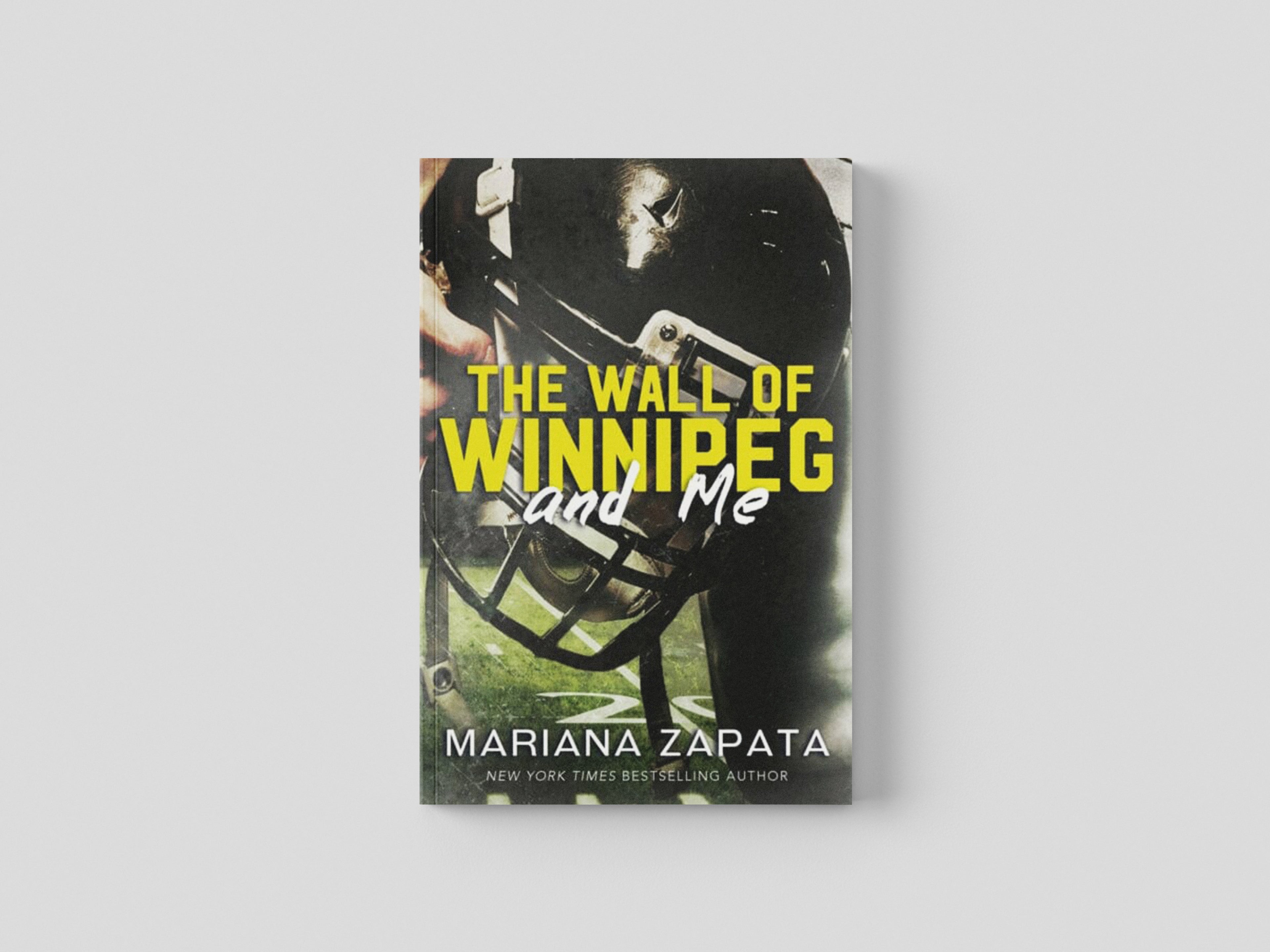 The Wall of Winnipeg and Me by Mariana Zapata; 9781035408061