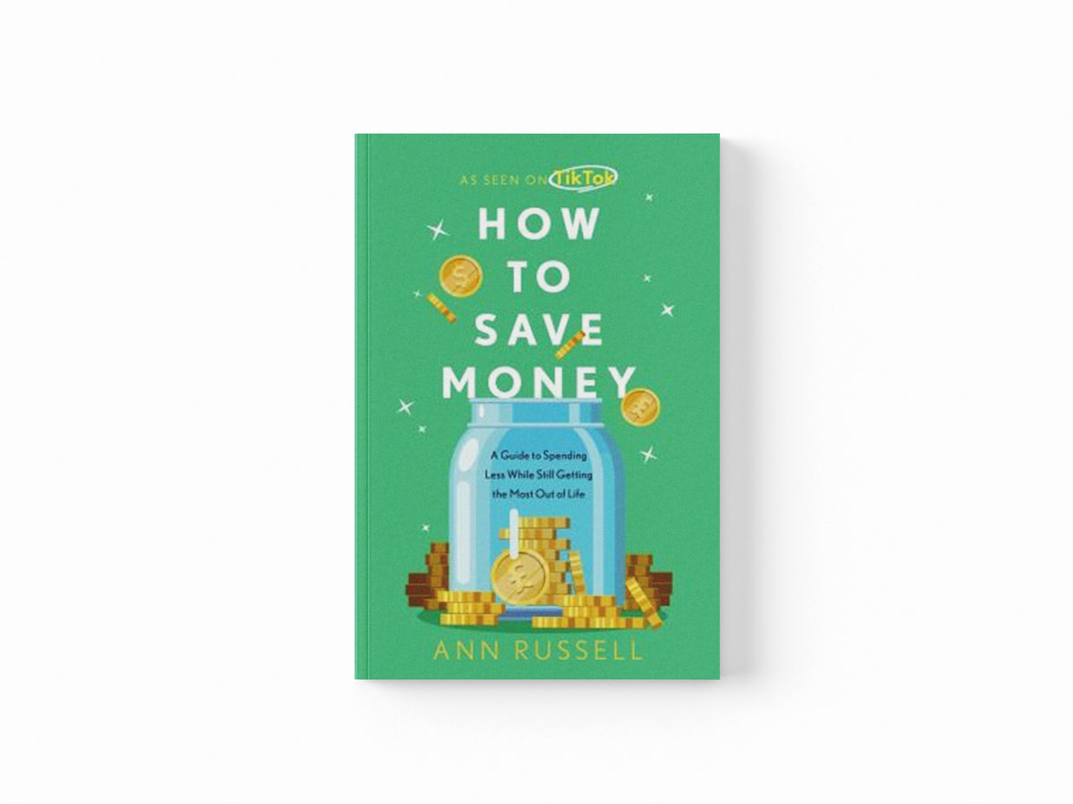How To Save Money by Ann Russell; 9781035422753