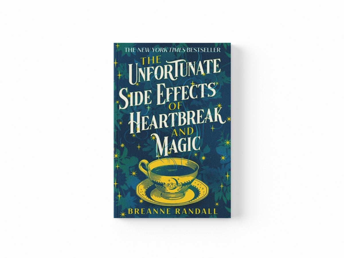 The Unfortunate Side Effects of Heartbreak and Magic Paperback / softback