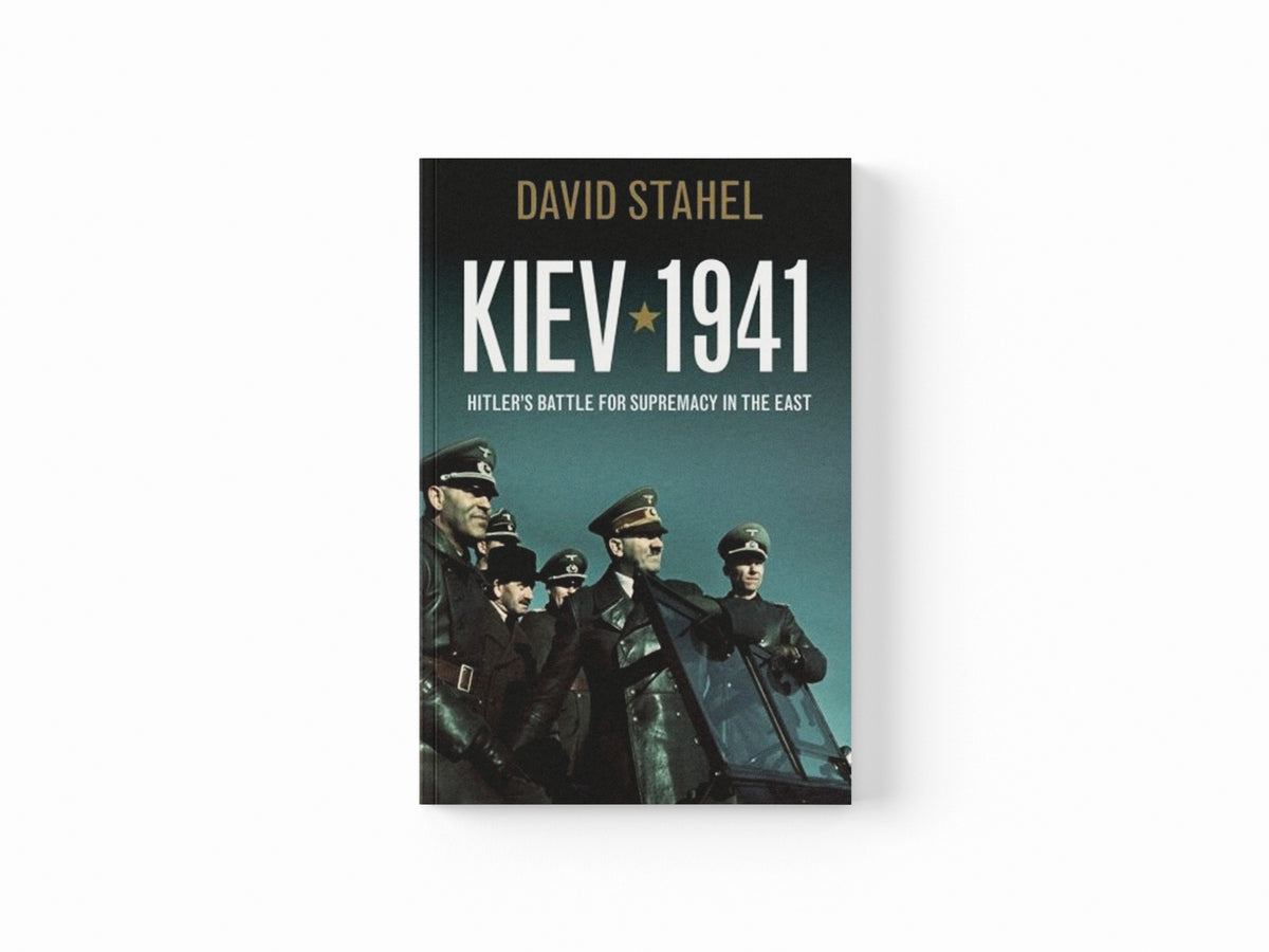 Kiev 1941 by David Stahel; 9781107610149