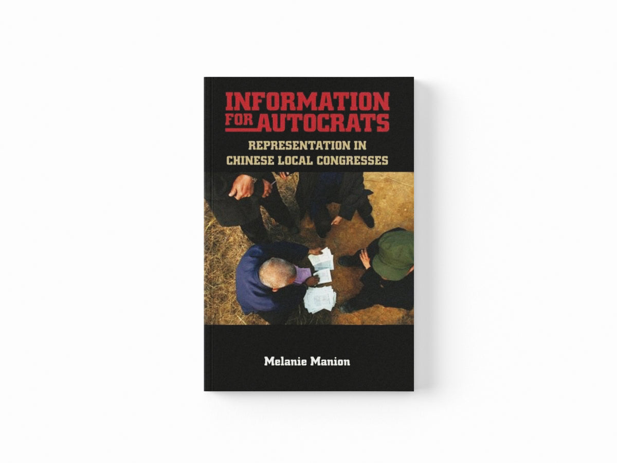 Information for Autocrats by Melanie  Manion; 9781107637030