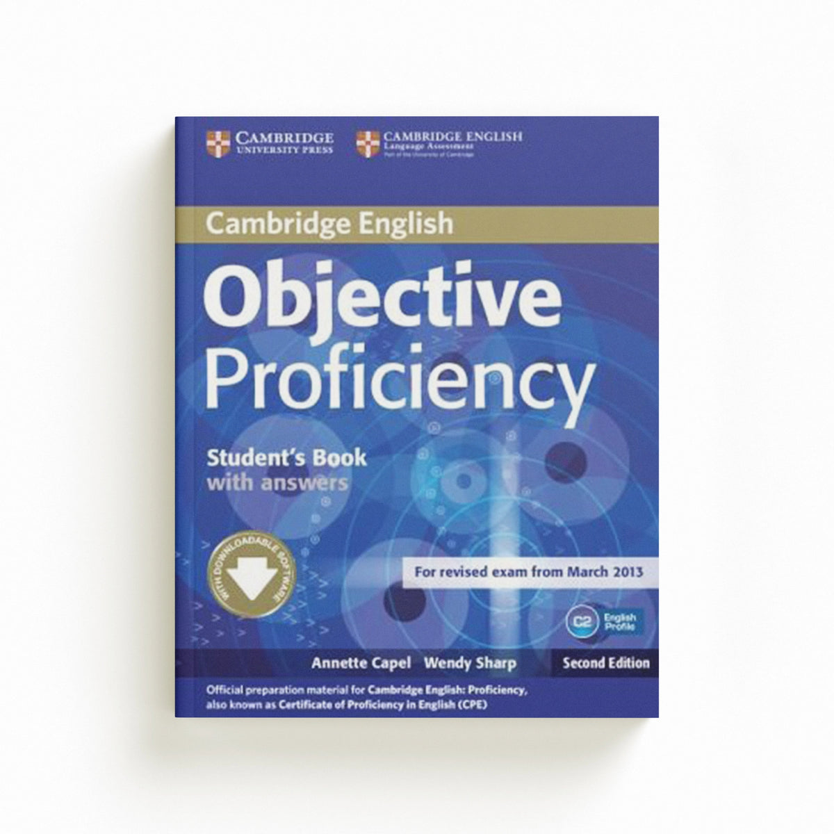 Objective Proficiency Student's Book with Answers with Downloadable Software by Annette Capel; Wendy Sharp; 9781107646377
