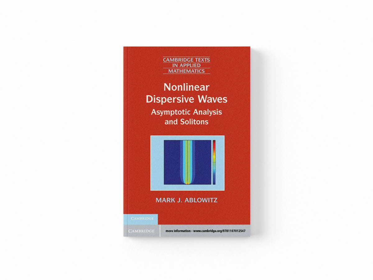 Nonlinear Dispersive Waves by Mark J.  Ablowitz; 9781107664104