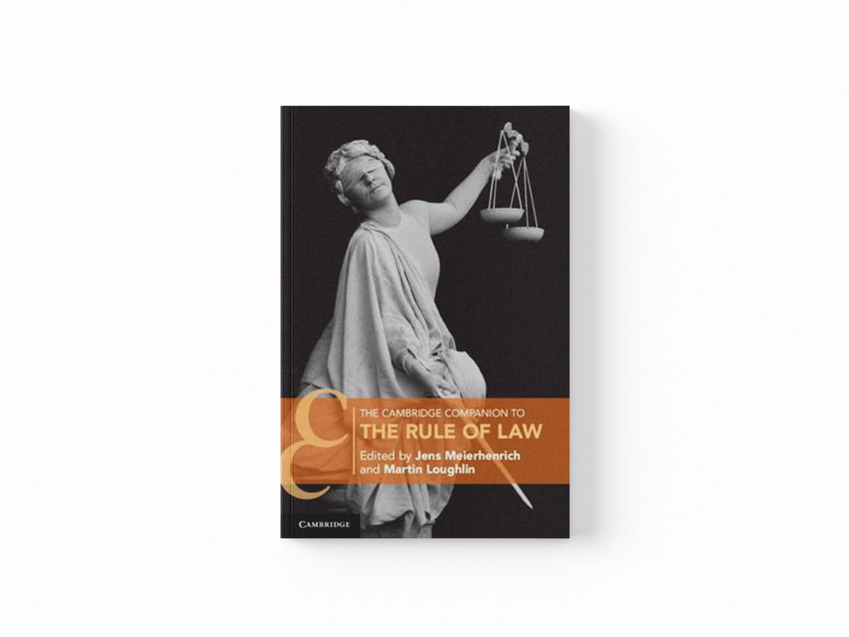 The Cambridge Companion to the Rule of Law; 9781108454438