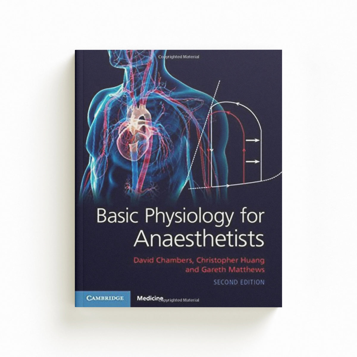 Basic Physiology for Anaesthetists by Christopher  Huang; Gareth  Matthews; David Chambers; 9781108463997