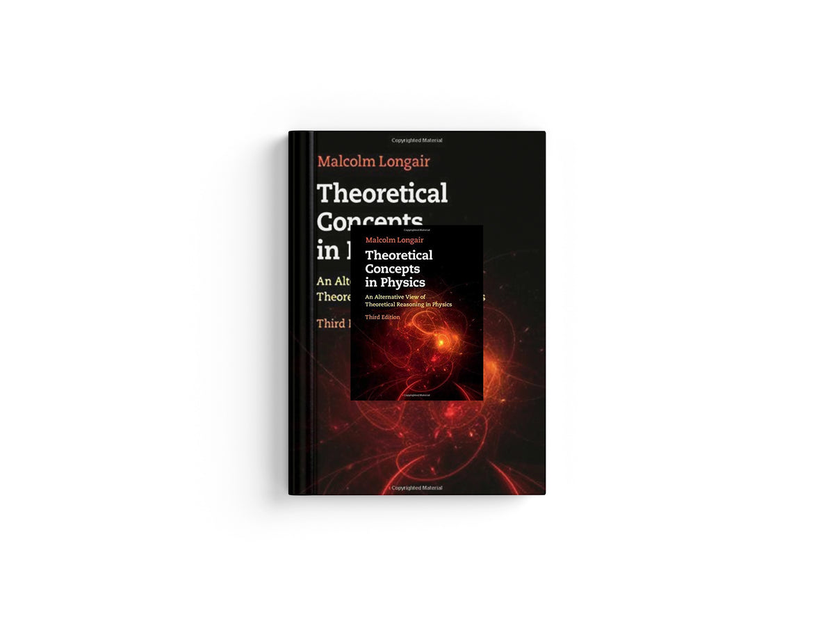 Theoretical Concepts in Physics by Malcolm S.  Longair; 9781108484534