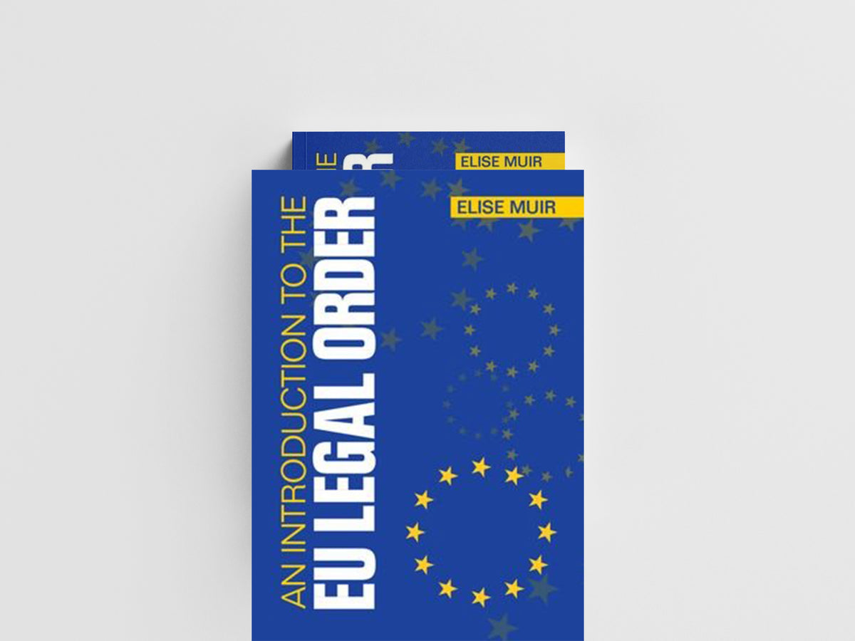 An Introduction to the EU Legal Order by Elise  Muir; 9781108707404