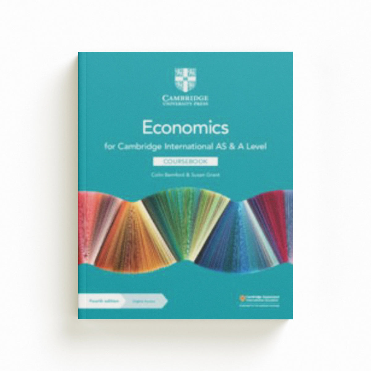 Cambridge International AS & A Level Economics Coursebook with Digital Access (2 Years) by Colin Bamford; Susan Grant; 9781108903417