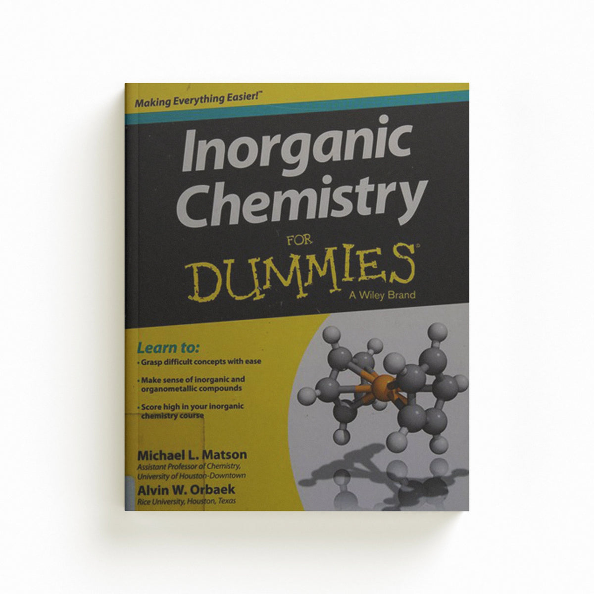 Inorganic Chemistry For Dummies by Alvin W. Orbaek; Michael Matson; 9781118217948