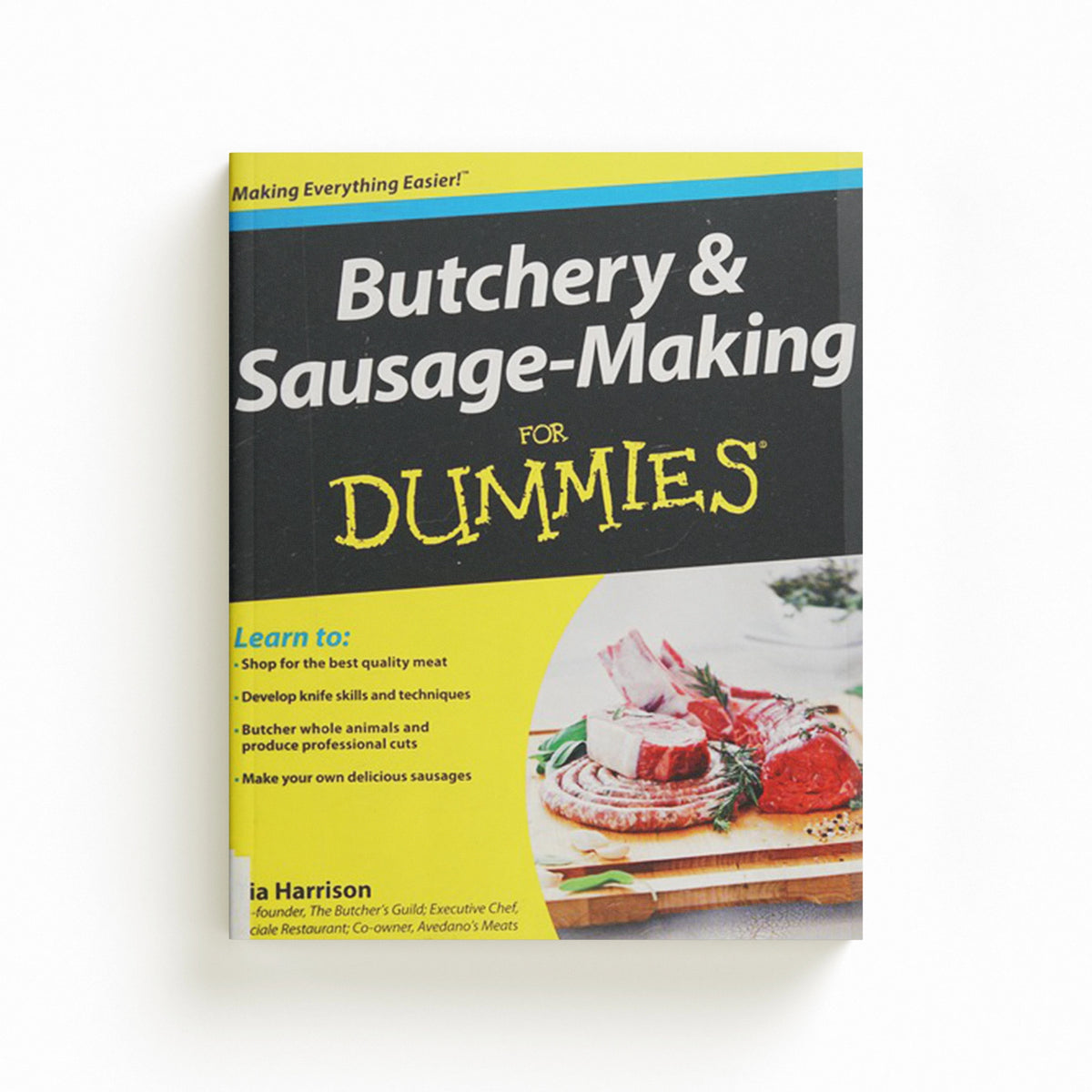 Butchery and Sausage-Making For Dummies by Tia Harrison; 9781118374948