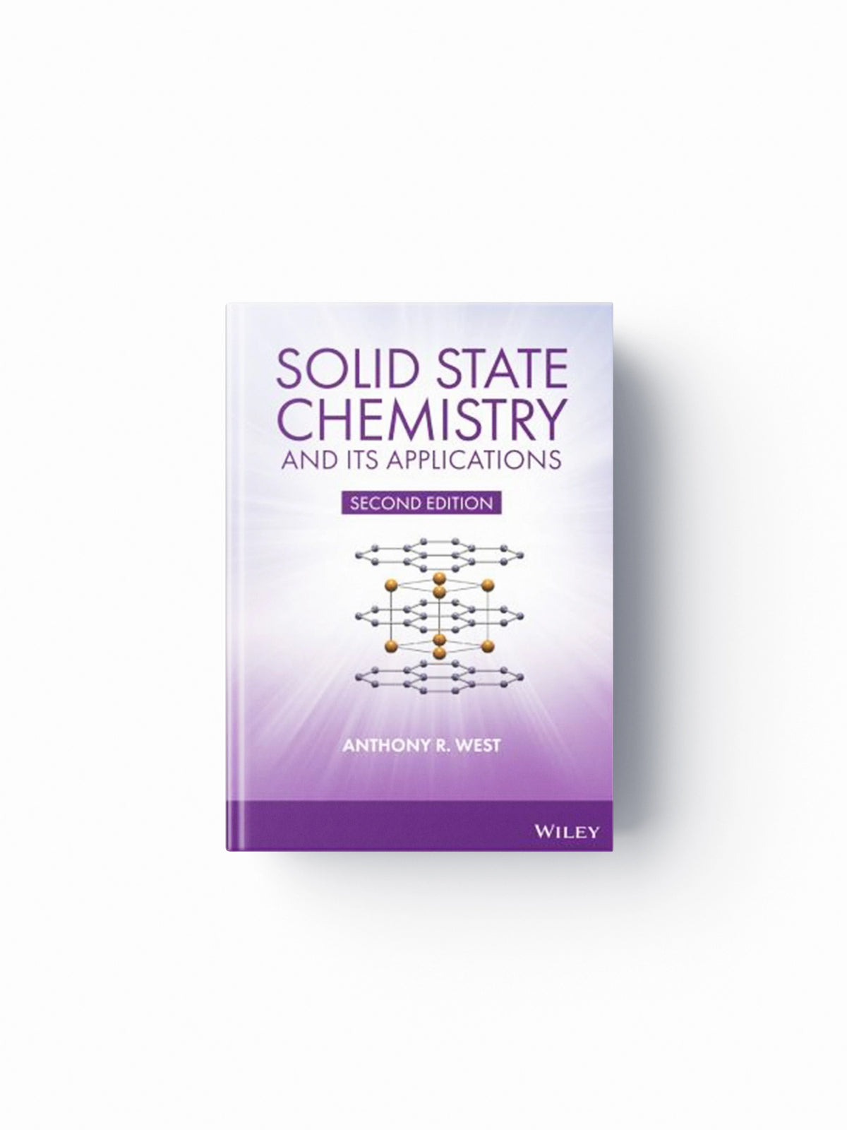 Solid State Chemistry and its Applications by Anthony R.  West; 9781118447444
