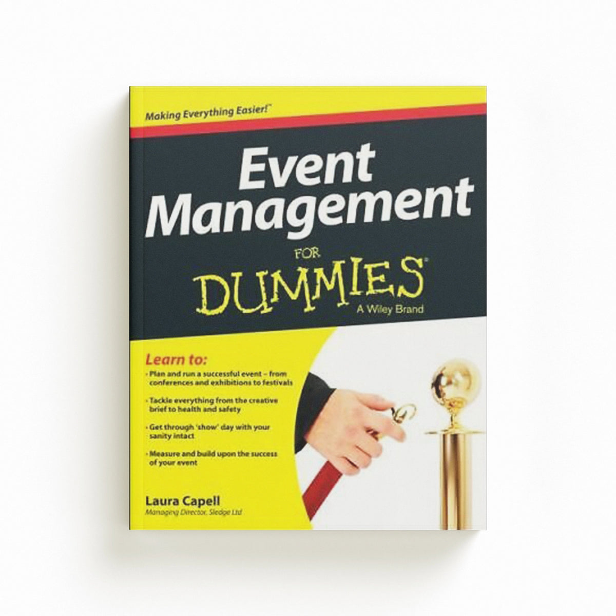 Event Management For Dummies by Laura Capell; 9781118591123