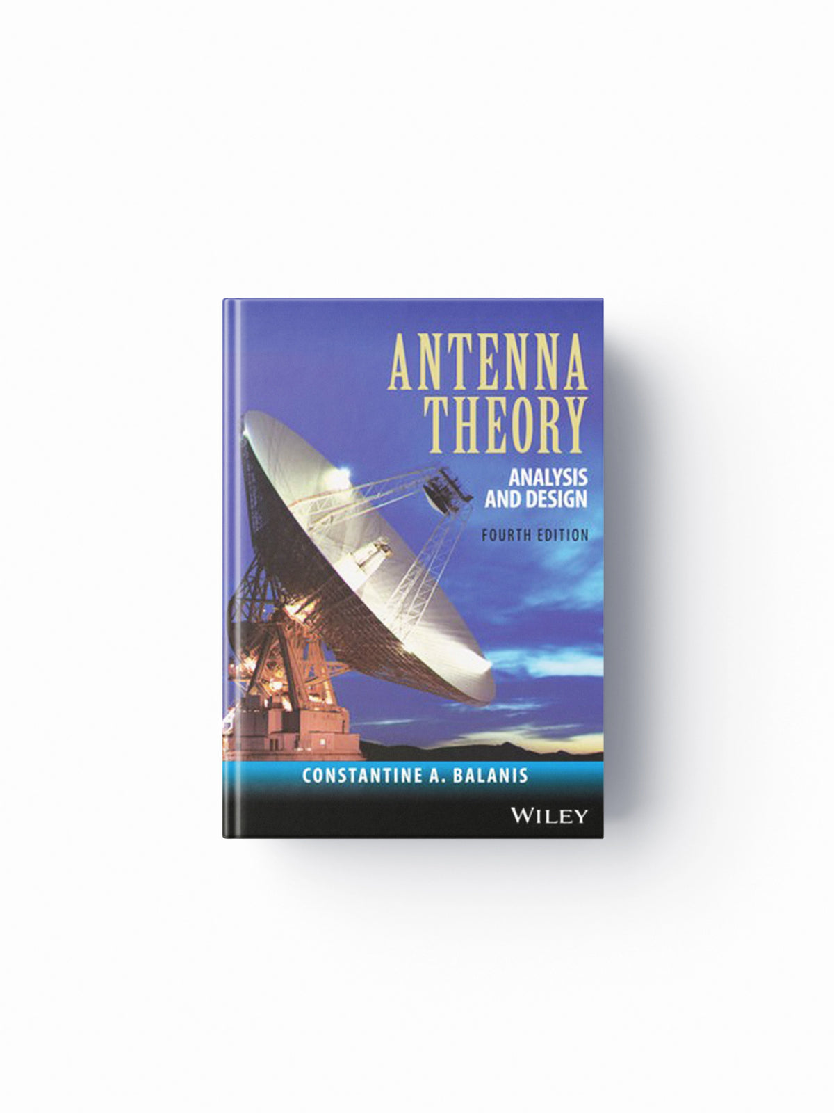 Antenna Theory by Constantine A.  Balanis; 9781118642061