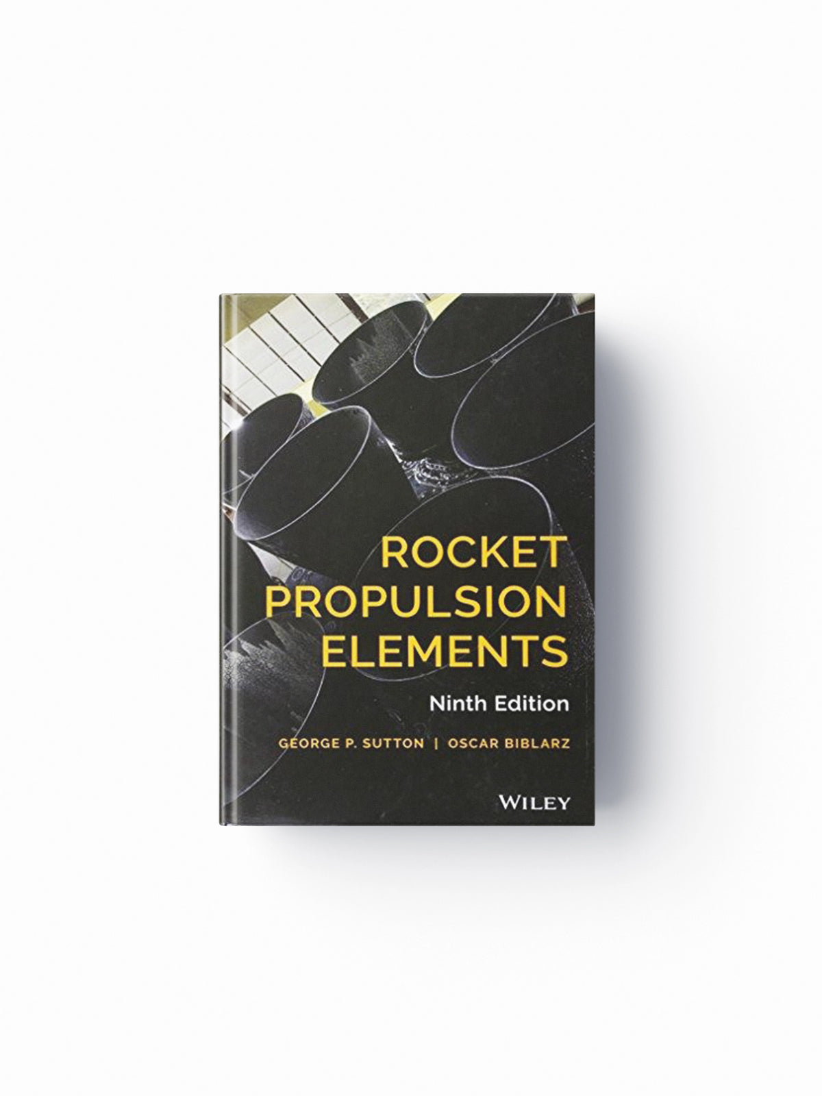 Rocket Propulsion Elements by George P.  Sutton; Oscar  Biblarz; 9781118753651