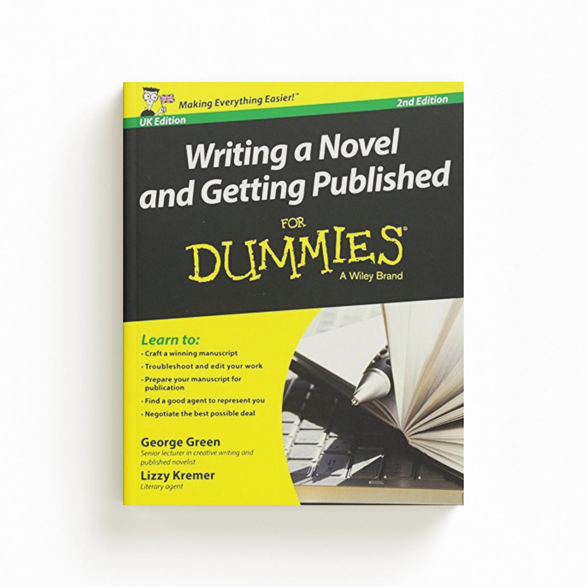 Writing a Novel and Getting Published For Dummies UK by George Green; Lizzy E. Kremer; 9781118910405