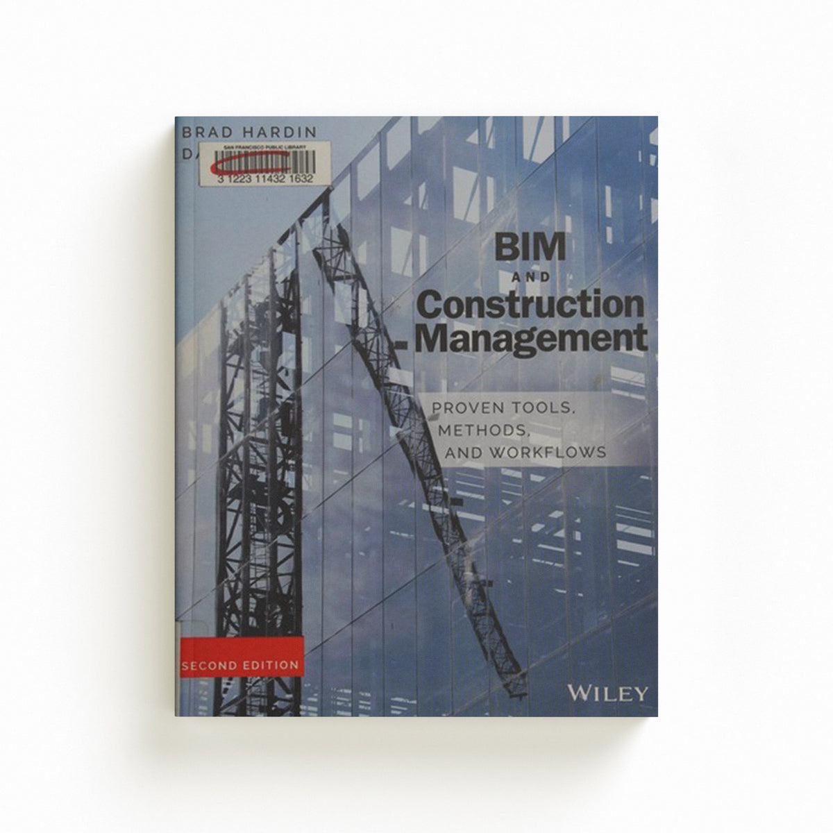 BIM and Construction Management by Brad Hardin; Dave McCool; 9781118942765