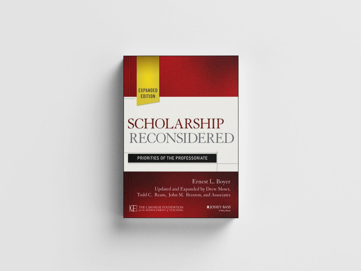 Scholarship Reconsidered by Drew  Moser; Todd C.  Ream; John M.  Braxton; Ernest L. Boyer; 9781118988305